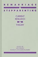 Remarriage and Stepparenting: Current Research and Theory 0898629225 Book Cover