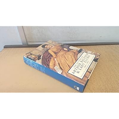 The Letters of Arthur Balfour And Lady Elcho 1885 - 1917: 1883-1917