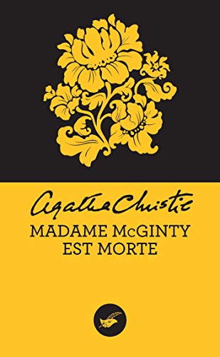 Madame Mcginty Est Morte Nouvelle Traduction Revisee Masque Christie Ebook Christie Agatha Amazon Fr
