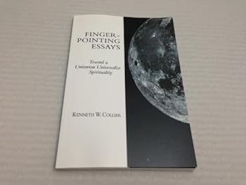 Paperback Finger-Pointing Essays: Toward a Unitarian Universalist Spirituality Book