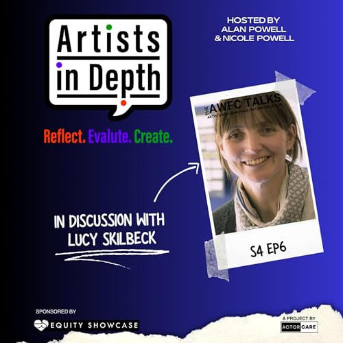 S4 EP.6 In Discussion with Lucy Skilbeck