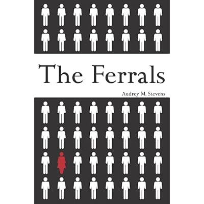 The Ferrals: 2