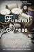 The Funeral Dress: A Novel
