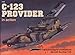 C-123 Provider in Action - Aircraft No. 124