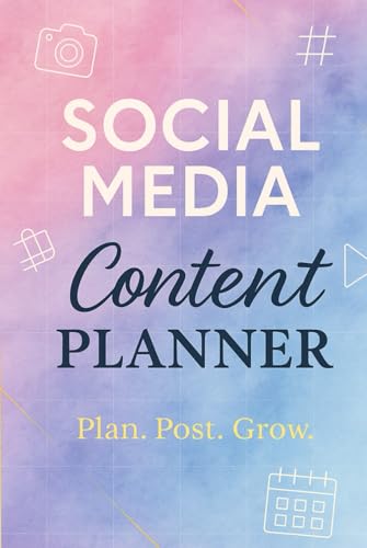 Social Media Content Planner: Undated Weekly & Monthly Organizer with Goals, Habit Tracker, and Notes for Creators & Small Business