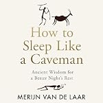 Cover of How to Sleep Like a Caveman