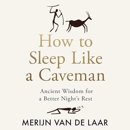 How to Sleep Like a Caveman by Merijn van de Laar episode artwork