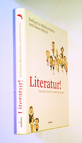 Literatur! Eine Reise durch die Welt der Bücher (Cadeau)
