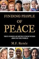 Finding People of Peace: True Stories of Divine Encounters Around the World 1956242198 Book Cover