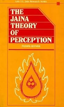Hardcover Jaina Theory of Perception (Lala Sundar Lal Jain Research Series, Vol VII) Book