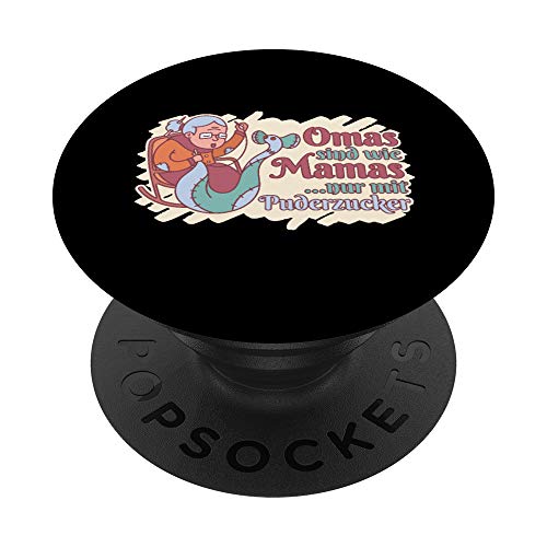 Grandmas are like Mamas only with powdered sugar, Mama Grandma and Grandma PopSockets Swappable PopGrip