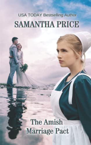 The Amish Marriage Pact: Amish Romance: 8 (Amish Misfits)