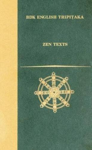 Zen Texts (BDK English Tripitaka)