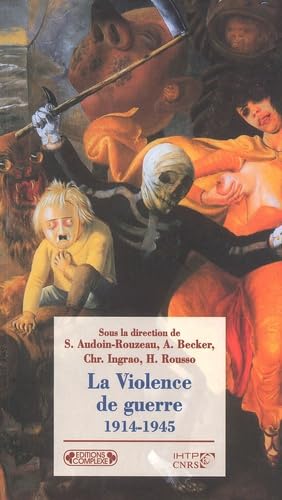 Amazon.fr - La Violence de guerre 1914-1945: Approches comparées des ...