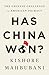 Produktbild Has China Won: The Chinese Challenge to American Primacy