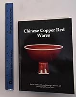 Chinese Copper Red Wares (Percival David Foundation of Chinese Art Monograph) 0728601877 Book Cover
