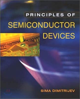 Principles Of Semiconductor Devices, International 1/E : Sima ...