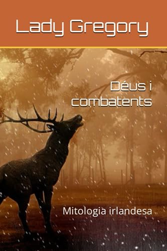Déus i combatents: Mitologia irlandes