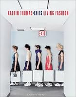 Exits: Living Fashion 3908161762 Book Cover