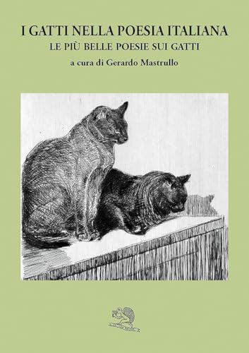I Gatti Nella Poesia Italiana. Le Più Belle Poesie Sui Gatti