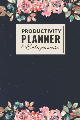 PRODUCTIVITY PLANNER FOR ENTREPRENEURS AND BUSINESS OWNERS 6