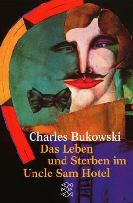 Das Leben und Sterben im Uncle Sam Hotel (6358 942). Stories. Perfect Paperback