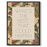 HUARCEY Uplifting Vintage 12'x16' Framed Motivational Quote Wall Art, Modern Typography Art Print ‘What’s the Best That Could Happen’ Inspirational Quote Decor, Aesthetic Room Decor Encouraging Gift