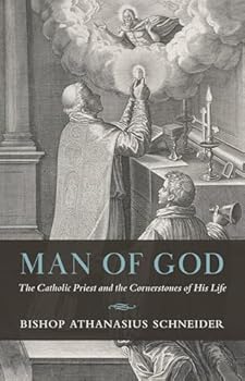 Hardcover Man of God: The Catholic Priest and the Cornerstones of His Life Book