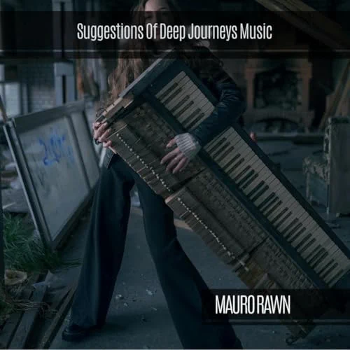 Suggestions of Deep Journeys Music