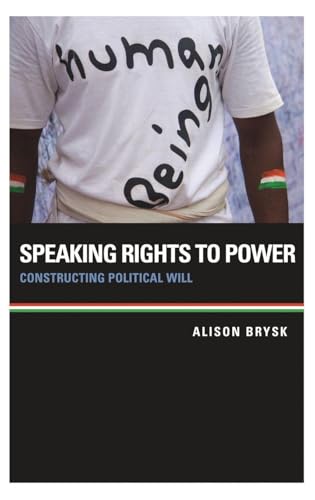 Speaking Rights to Power: Constructing Political Will