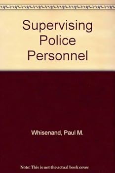 Hardcover Supervising Police Personnel: Back to the Basics Book