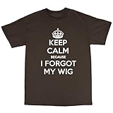 bees knees tees keep calm i forgot my wig t-shirt