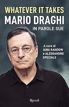 Paperback Whatever it takes. Mario Draghi in parole sue [Italian] Book