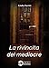 La Rivincita Del Mediocre - 3