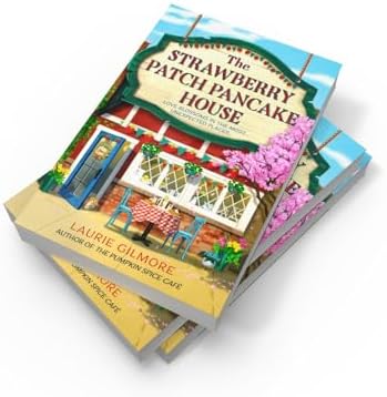 The Strawberry Stack Pancake House: Book 4 (Dream Harbor)