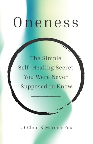 Oneness: The Simple Self-Healing Secret You Were Never Supposed to Know - image 1