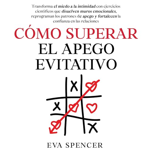 『C&oacute;mo superar el apego evitativo』のカバーアート