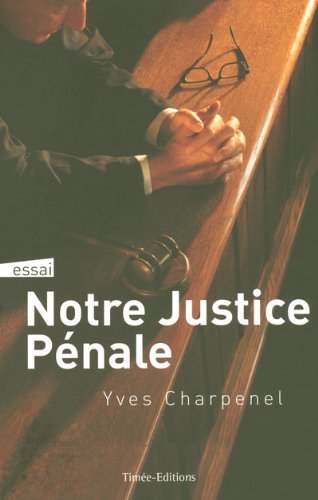 Télécharger JUSTICE PENALE AU QUOTIDIEN PDF Ebook En Ligne