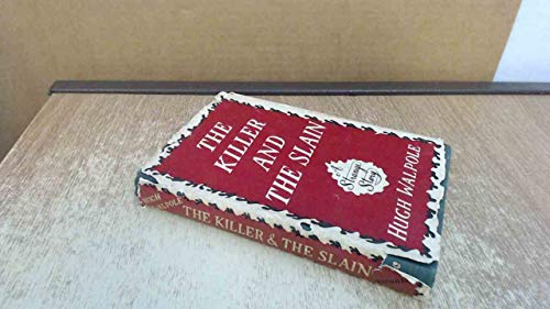The Killer and the Slain: A Strange Story B001EODLJI Book Cover