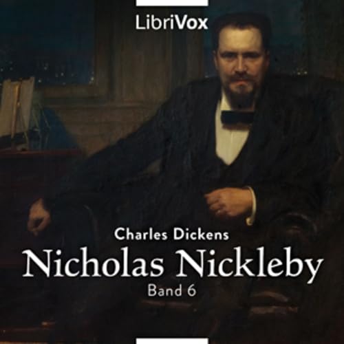 『Charles Dickens (1812 - 1870) - Nicholas Nickelby Band 6』のカバーアート