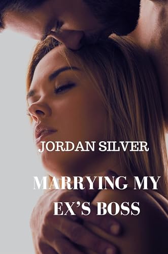Marrying My Ex's Boss