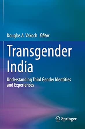 Buy Transgender India: Understanding Third Gender Identities and