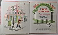 I Walk to the Park B000JJMIDO Book Cover
