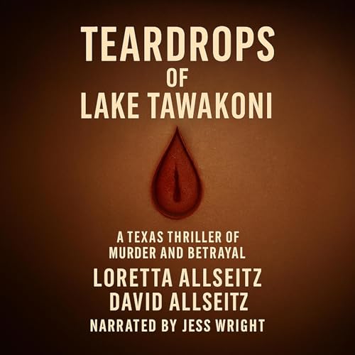 Page de couverture de Teardrops of Lake Tawakoni