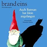 brand eins audio: Heimliche Helden