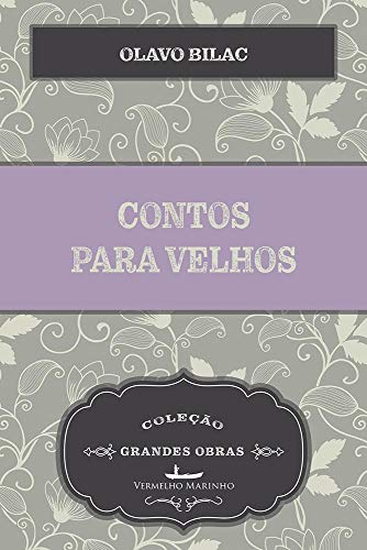 Contos para velhos: