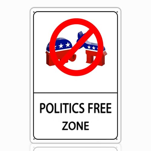 No Politics Zone Metal Sign - Politics Free Zone Wall Art for Home, Office, or Workplace, No...