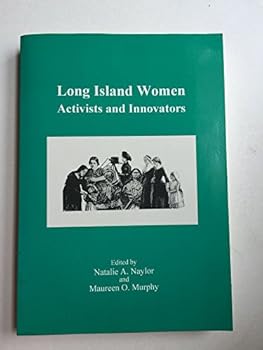 Paperback Long Island Women: Activists & Innovators Book