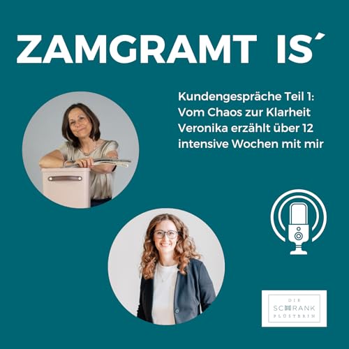 #29 Kundengespräche: Vom Chaos zur Klarheit – Veronikas Ordnungsprojekt im 300-m²-Haus Podcast Por arte de portada