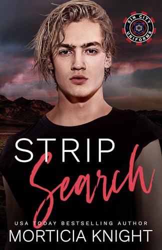 Strip Search: An MM Police Suspense Romance (Sin City Uniforms Book 7)